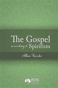 The Gospel According to Spiritism