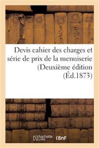 Devis Cahier Des Charges Et Série de Prix de la Menuiserie Deuxième Édition