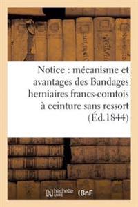 Notice: Mécanisme Et Avantages Des Bandages Herniaires Francs-Comtois À Ceinture Sans Ressort