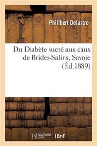 Du Diabète Sucré Aux Eaux de Brides-Salins Savoie