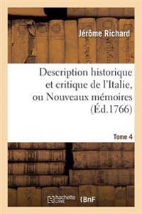Description Historique Et Critique de l'Italie, Tome 4