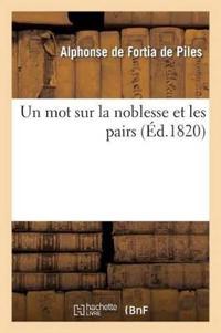 Un Mot Sur La Noblesse Et Les Pairs