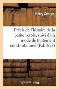 Précis de l'Histoire de la Petite Vérole, Suivi d'Un Mode de Traitement Constitutionnel