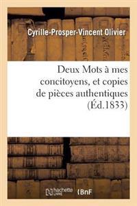 Deux Mots À Mes Concitoyens, Et Copies de Pièces Authentiques