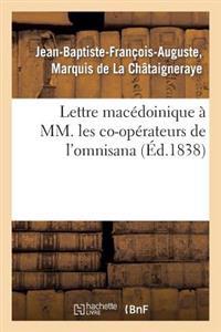 Lettre Macédoinique À MM. Les Co-Opérateurs de l'Omnisana Intitulé