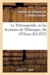 La Télémaquéide, Ou Les Aventures de Télémaque, Fils d'Ulysse
