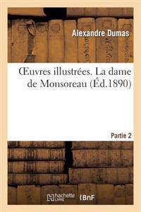 Oeuvres Illustrées. La Dame de Monsoreau. Partie 2