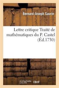 Lettre Critique Sur Le Traité de Mathématiques 1725