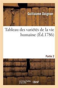 Tableau Des Variétés de la Vie Humaine. Partie 2