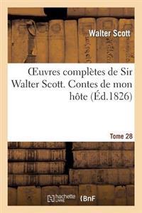 Oeuvres Complètes de Sir Walter Scott. Tome 28 Contes de Mon Hôte. T6