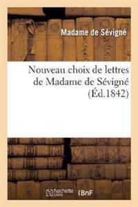 Nouveau Choix de Lettres de Madame de Sévigné