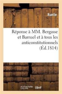 Réponse À MM. Bergasse Et Barruel Et À Tous Les Anticonstitutionnels