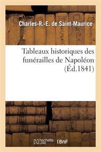 Tableaux Historiques Des Funérailles de Napoléon