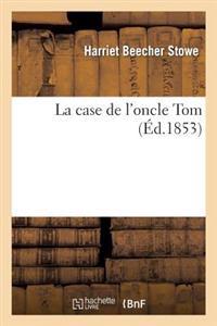 Bokomslag för "La Case de l'Oncle Tom"