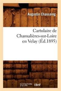Cartulaire de Chamalières-Sur-Loire En Velay (Éd.1895)