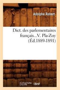 Dict. Des Parlementaires Français. Tome V. Pla-Zuy (Éd.1889-1891)