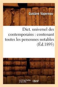 Dict. Universel Des Contemporains: Contenant Toutes Les Personnes Notables (Éd.1895)