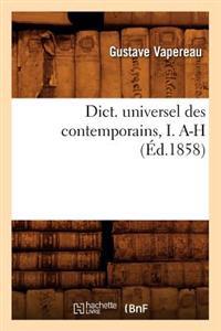 Dict. Universel Des Contemporains, I. A-H (Éd.1858)