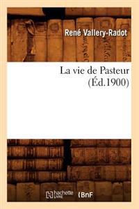 La Vie de Pasteur (Éd.1900)