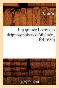 Les Quinze Livres Des Deipnosophistes d'Athénée., (Éd.1680)