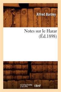 Notes Sur Le Harar (Éd.1898)