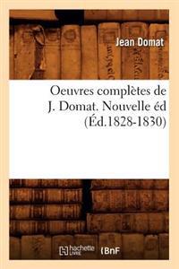 Oeuvres Complètes de J. Domat. Nouvelle Éd (Éd.1828-1830)
