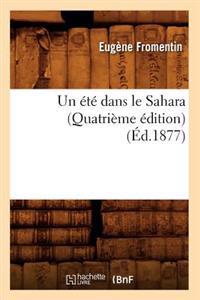 Un Été Dans Le Sahara (Quatrième Édition) (Éd.1877)