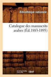 Catalogue Des Manuscrits Arabes (Éd.1883-1895)