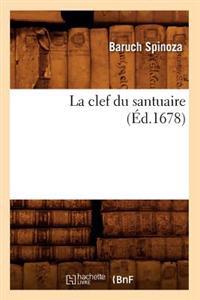 La Clef Du Santuaire (Éd.1678)