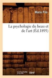 La Psychologie Du Beau Et de l'Art (Éd.1895)