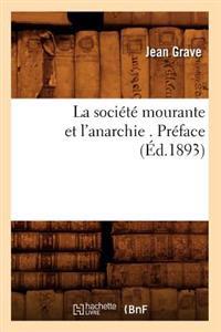 La Société Mourante Et l'Anarchie . Préface (Éd.1893)