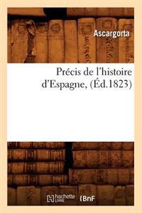 Précis de l'Histoire d'Espagne, (Éd.1823)