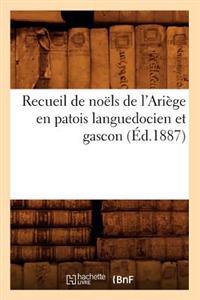 Recueil de Noëls de l'Ariège En Patois Languedocien Et Gascon (Éd.1887)