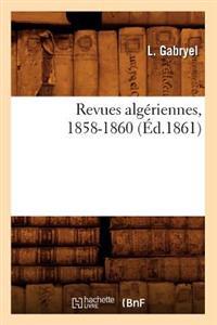 Revues Algériennes, 1858-1860, (Éd.1861)