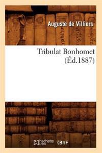 Tribulat Bonhomet (Éd.1887)