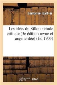 Les Idées Du Sillon: Étude Critique (3e Édition Revue Et Augmentée)