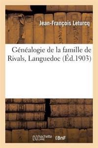 Généalogie de la Famille de Rivals, Languedoc