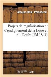 Projets de Régularisation Et d'Endiguement de la Loue Et Du Doubs, Dans Le Département Du Jura