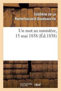 Un Mot Au Ministère, 15 Mai 1838