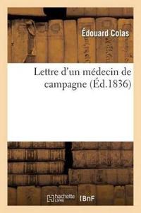 Lettre d'Un Médecin de Campagne