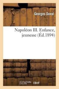 Napoléon III. Enfance, Jeunesse