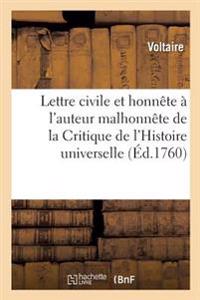 Lettre Civile Et Honnête À l'Auteur Malhonnête de la Critique de l'Histoire Universelle