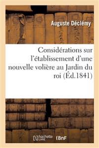 Considérations sur l'établissement d'une nouvelle volière au Jardin du roi