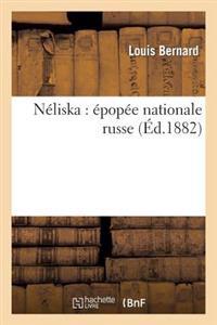 Néliska: Épopée Nationale Russe