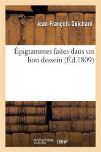 Épigrammes Faites Dans Un Bon Dessein