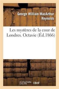 Les Mystères de la Cour de Londres. Octavie
