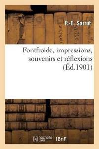 Fontfroide, Impressions, Souvenirs Et Réflexions
