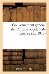 Gouvernement Général de l'Afrique Occidentale Française