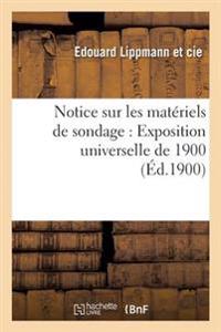 Notice Sur Les Matériels de Sondage: Exposition Universelle de 1900