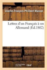 Lettres d'Un Français À Un Allemand, Servant de Réponse À Mr. de Kotzebue